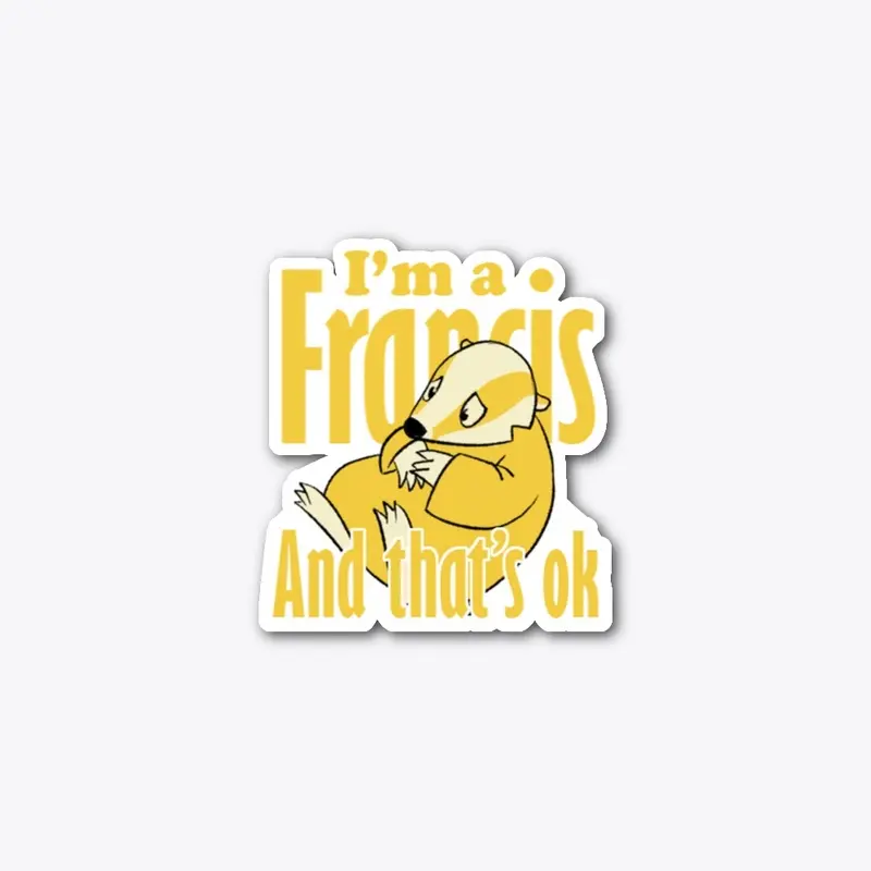 Francis Affirmation Sticker